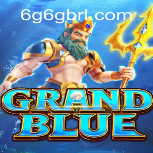 Exploring the Exciting World of GRANDBLUE on the 6G6G.COM Platform